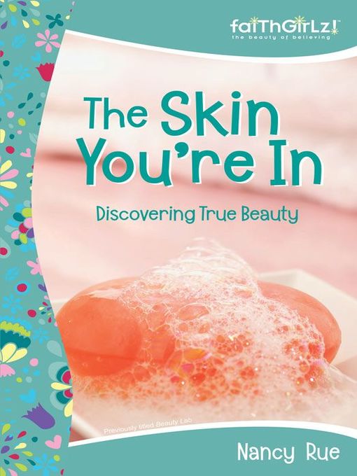 Title details for The Skin You're In by Nancy N. Rue - Available